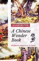 A Chinese Wonder Book: [Illustrated Edition]