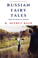 Russian Fairy Tales: "From the Skazki of Polevoi"