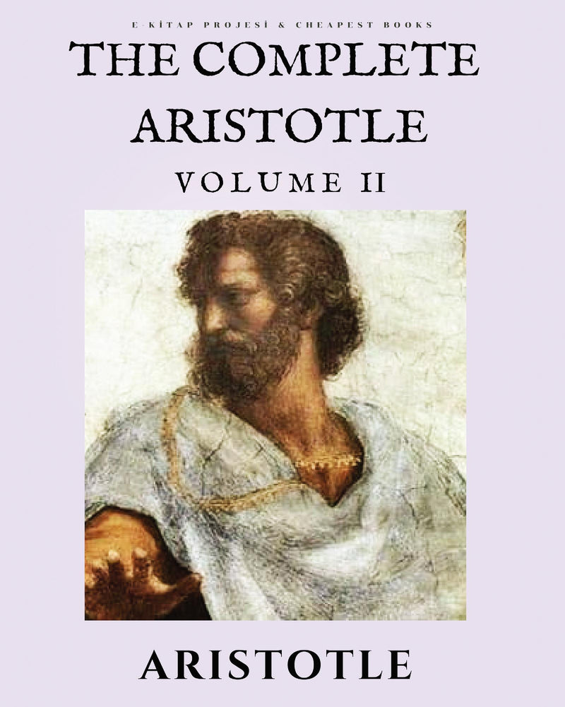The Complete Aristotle: Volume II