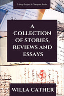 A Collection of Stories, Reviews and Essays
