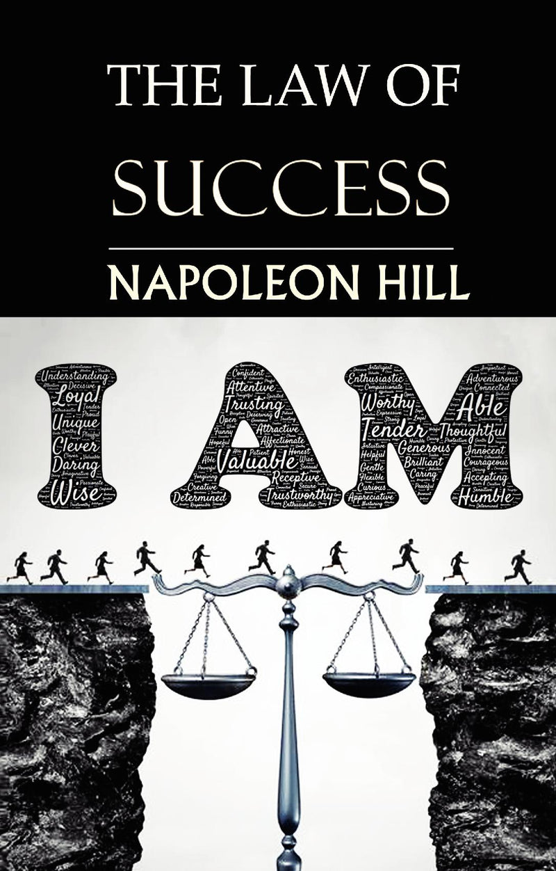 The Law of Success: You Can Do It, if You Believe You Can!