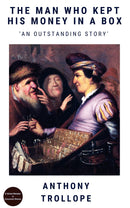 The Man Who Kept His Money In A Box: An Outstanding Story