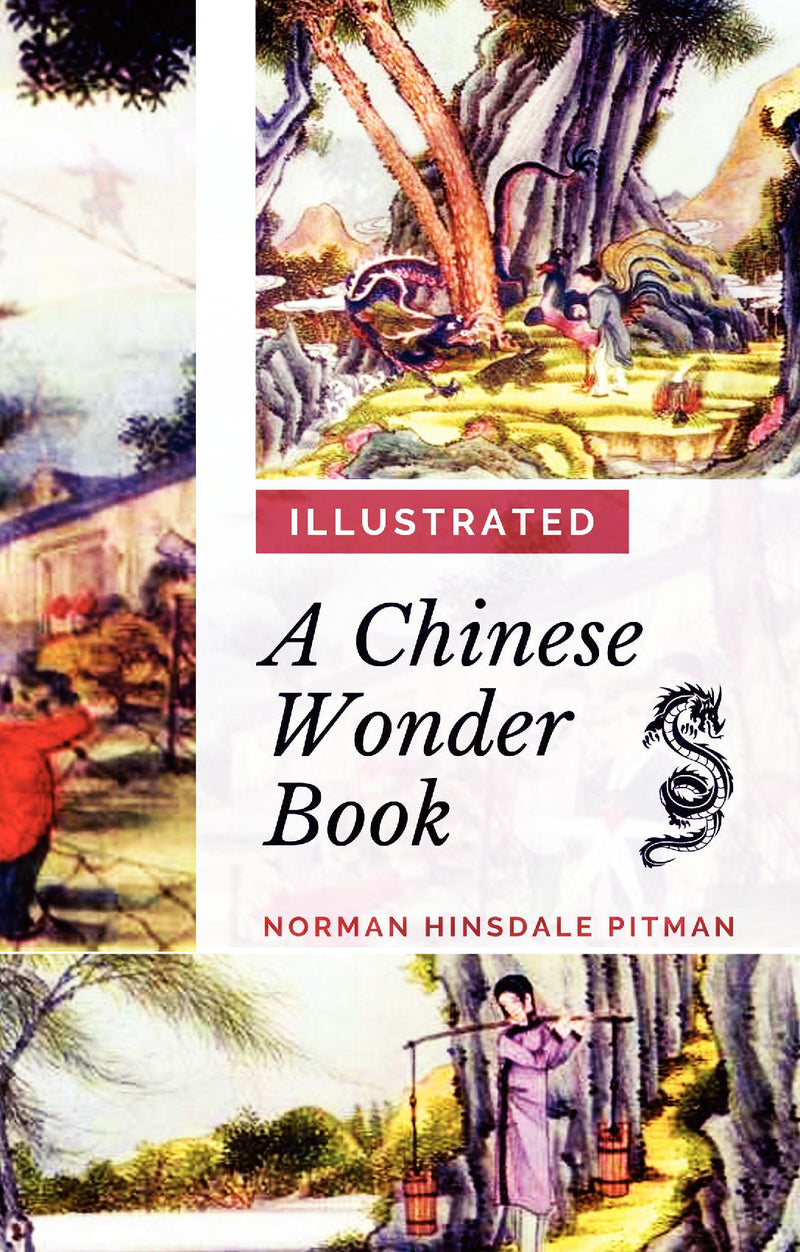 A Chinese Wonder Book: [Illustrated Edition]