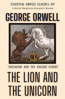 The Lion and the Unicorn: "Socialism and the English Genius"
