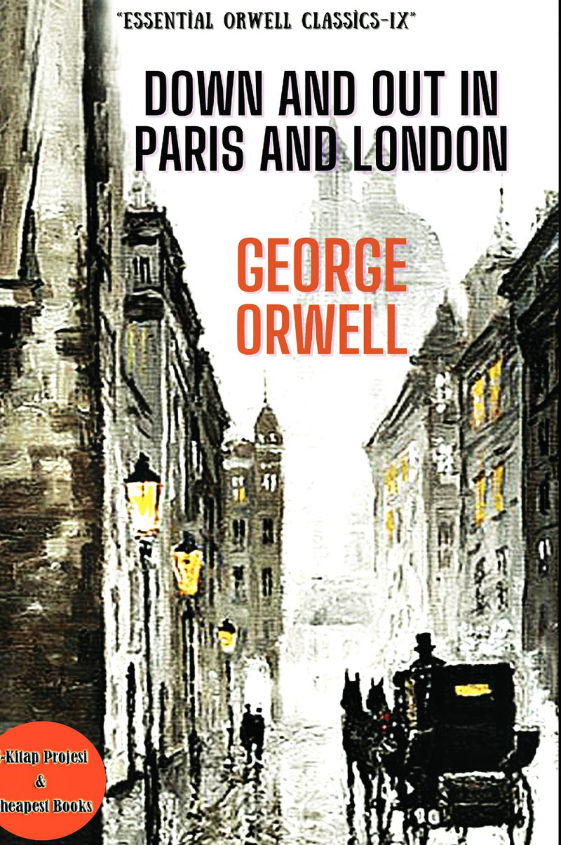Down and Out in Paris and London