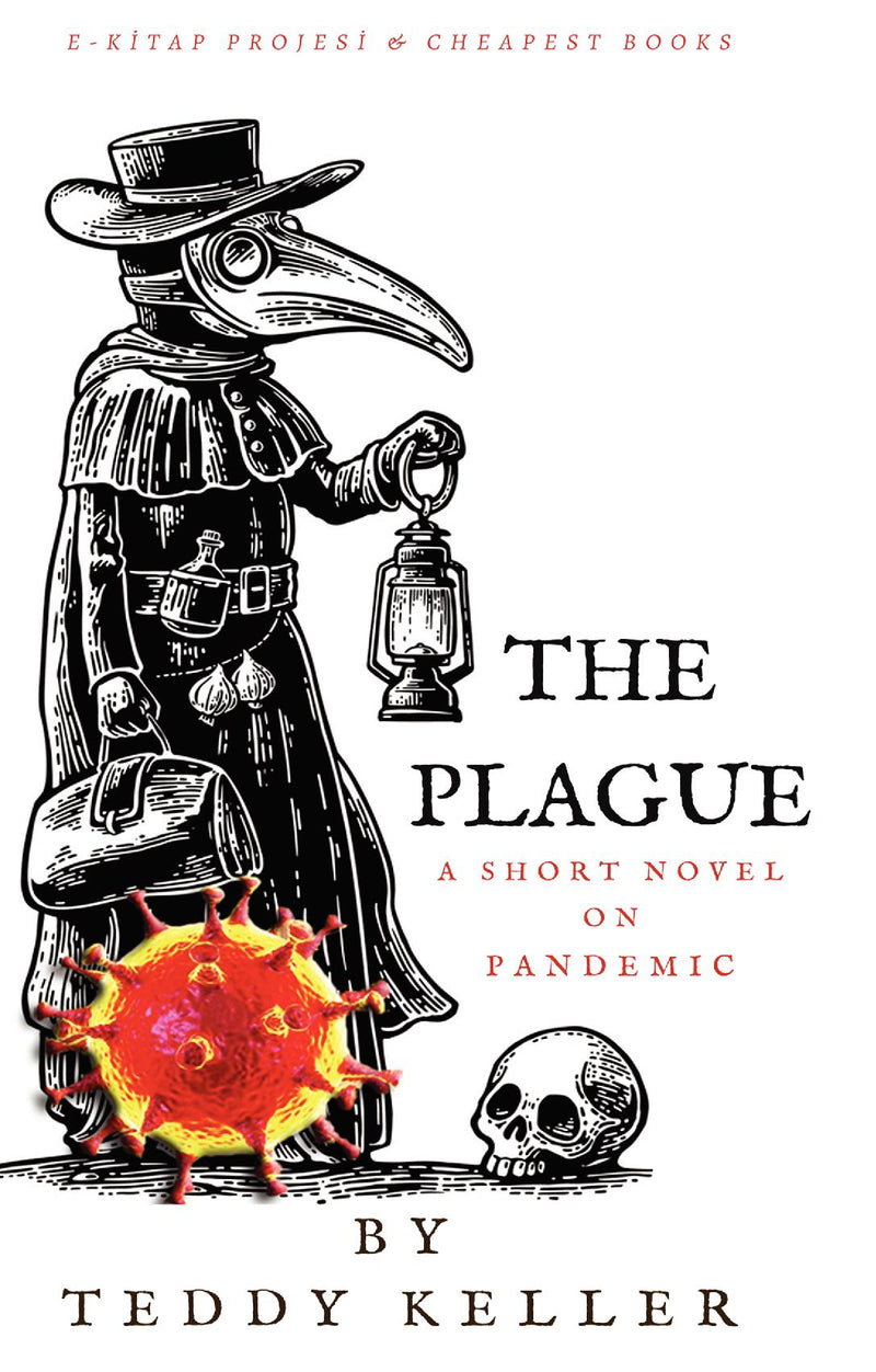 The Plague: "A Short Novel on Pandemic"