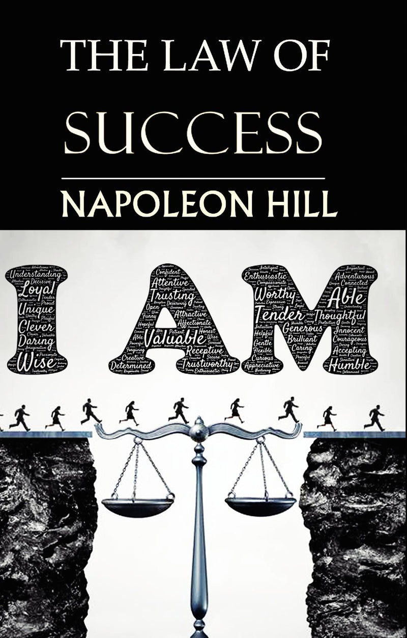 The Law of Success: You Can Do It, if You Believe You Can!