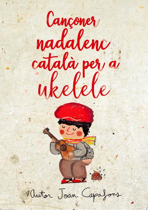 Cançoner nadalenc tradicional popular català per a ukulele