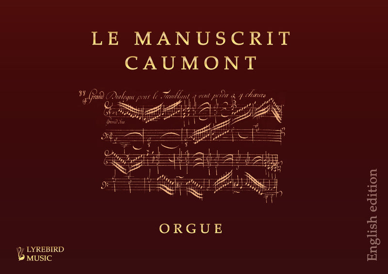 Le Manuscrit Caumont Orgue – English Hardback