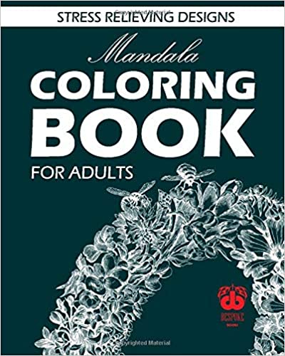Mandala Coloring Book For Adults: Stress Relieving Designs